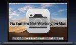 How to Fix MacBook Camera not Working Problem