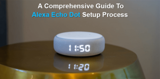 A Comprehensive Guide To Alexa Echo Dot Setup Process A Comprehensive Guide To Alexa Echo Dot Setup Process