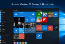 Remove Windows 10 Password: Here’s How! Remove Windows 10 Password: Here's How!