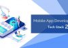 How To Choose Tech Stack For Mobile App Development