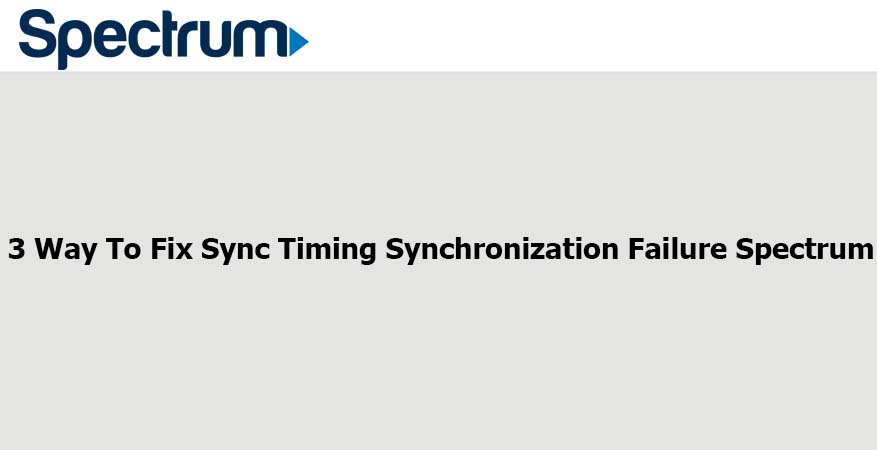 Sync Timing Synchronization Failure Spectrum