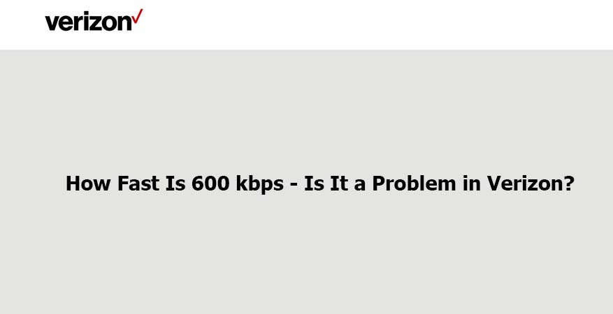 How Fast Is 600 kbps