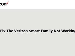 Verizon Smart Family Not Working