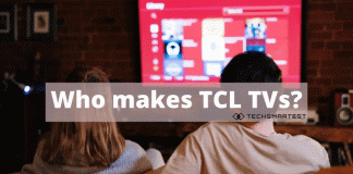 Who makes TCL TVs? Are They Worth Buying? Who makes TCL TVs