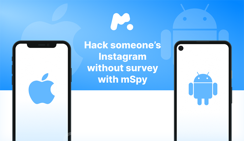 Hack someones Instagram without survey with mSpy