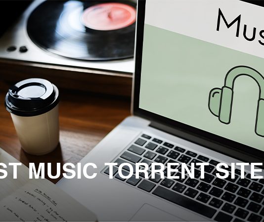 The Overall Best Music Torrent Sites in 2023 Best Music Torrent Sites