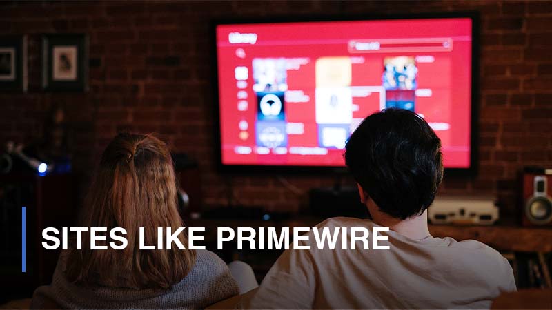 Sites Like PrimeWire